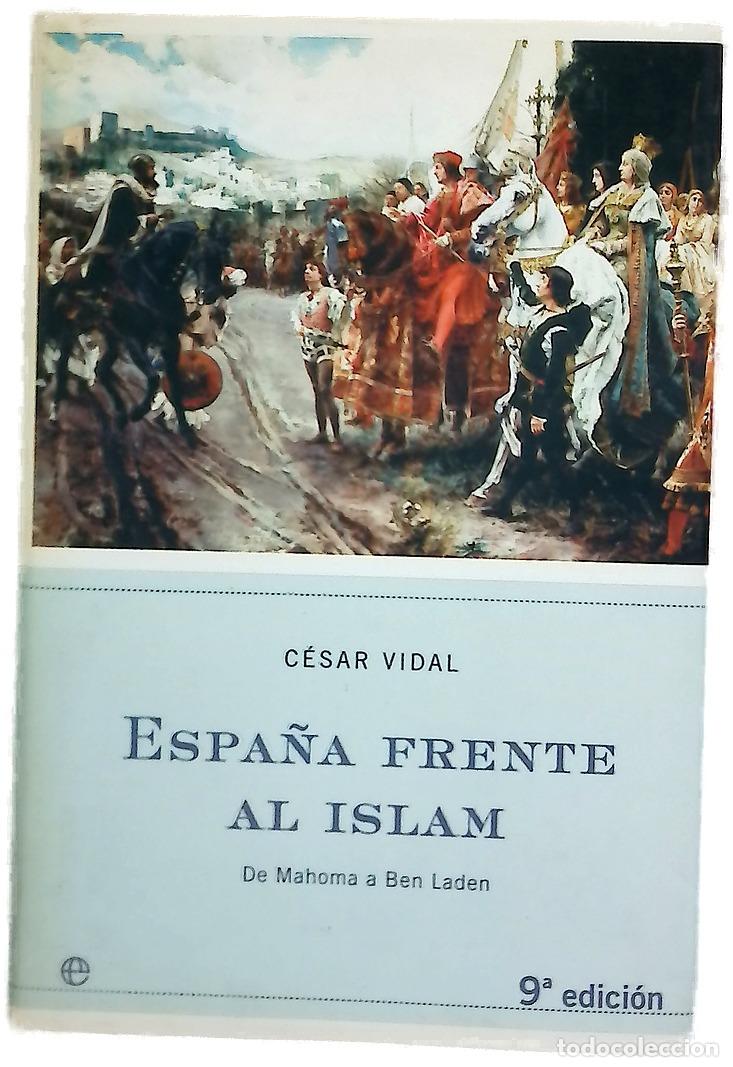 books: Espa&ntilde;a frente al islam de Mahoma a Ben Laden