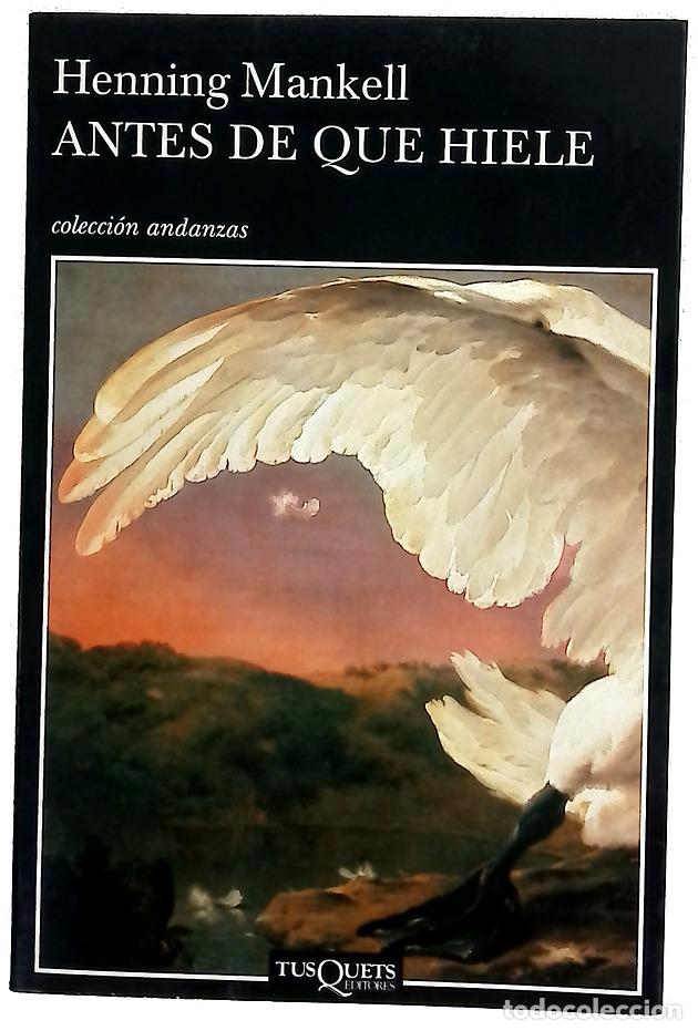 books: Antes de que hiele - Mankell, Henning