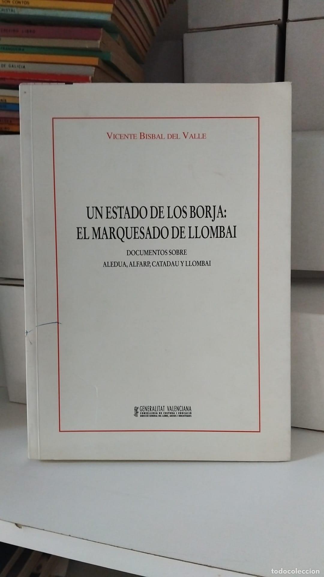 books: Un estado de Los Borja - VICENTE BISBAL DEL VALLE
