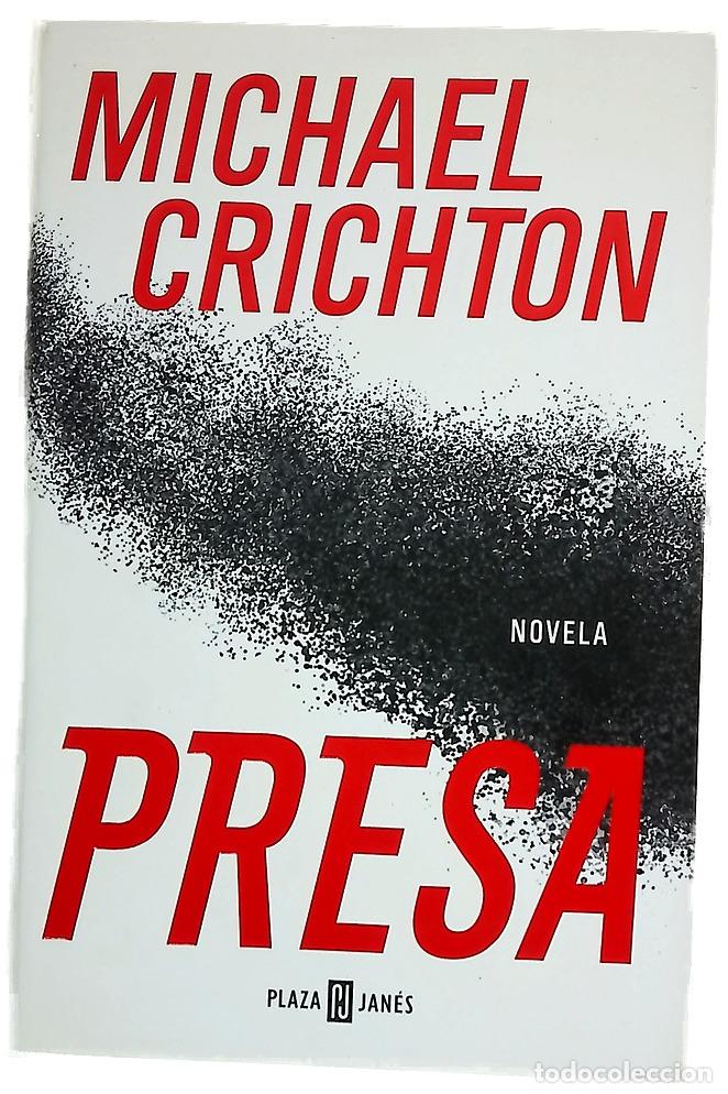 Libros: Presa - Crichton, Michael