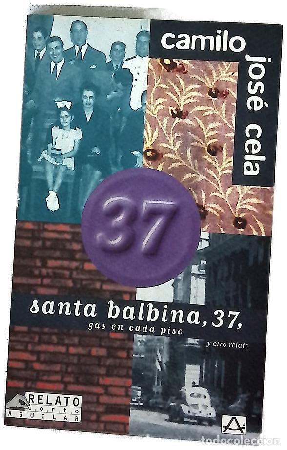 Libros: Santa Balbina, 37, gas en cada piso y otro relato