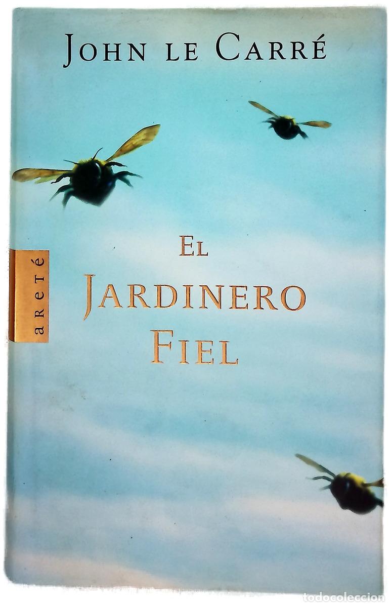 Libros: El jardinero fiel - Le Carr&eacute;, John