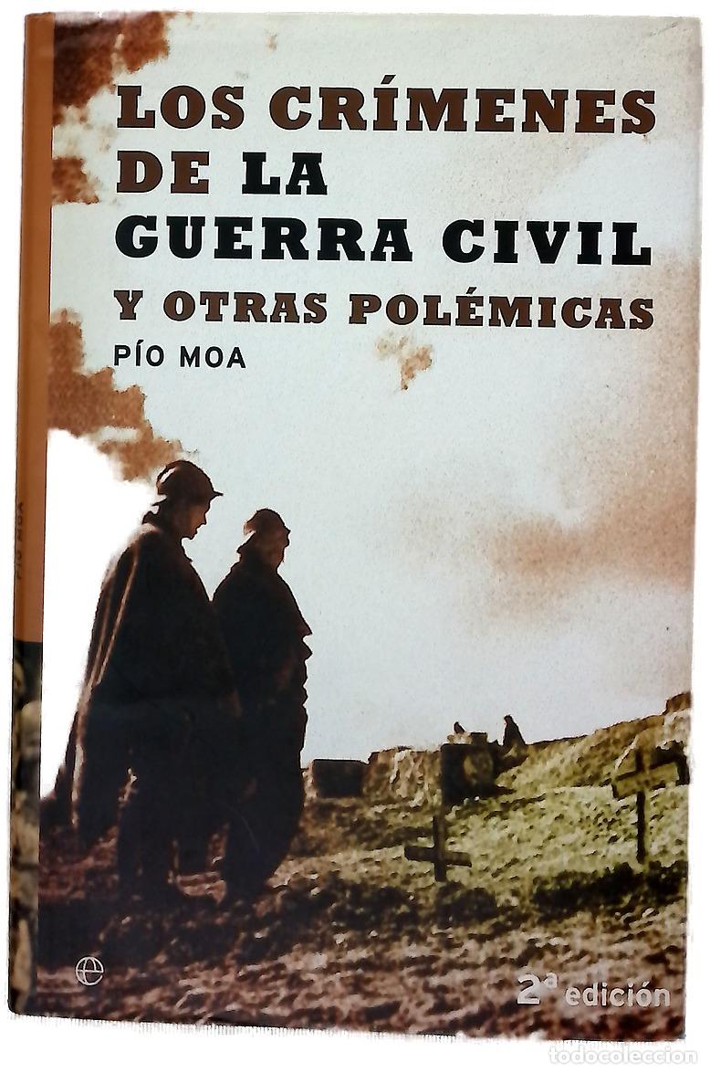 Libros: Los cr&iacute;menes de la Guerra Civil y otras pol&eacute;micas