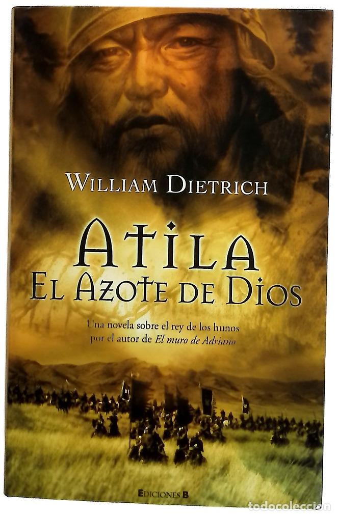 Libros: El azote de Dios - Dietrich, William