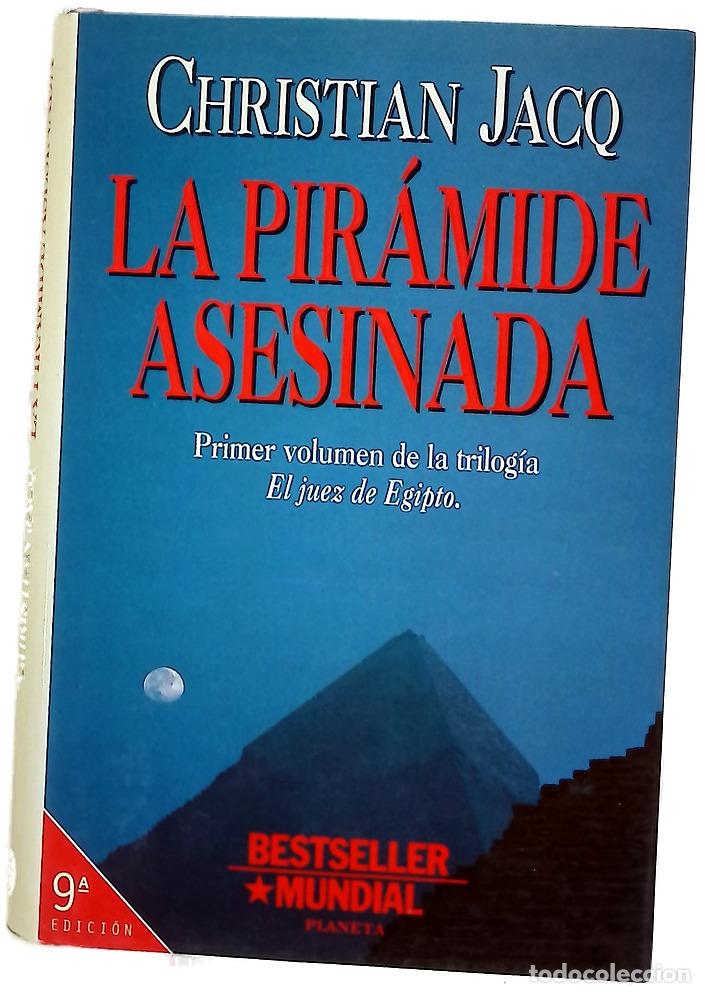 Libros: La pir&aacute;mide asesinada - Jacq, Christian; Serrat Crespo, Manuel