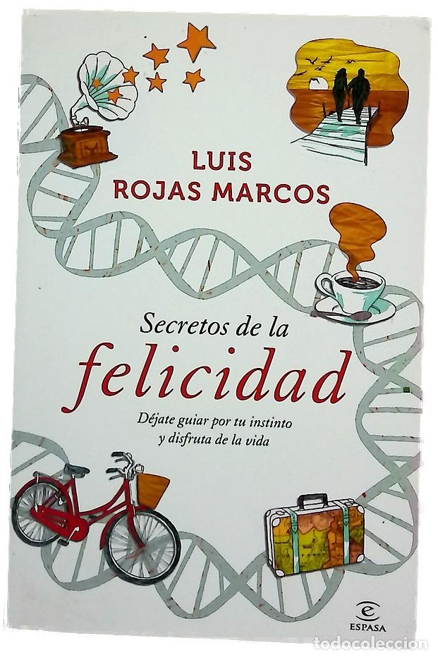 Libros: Secretos de la felicidad : d&eacute;jate guiar por tu instinto y disfruta de la vida