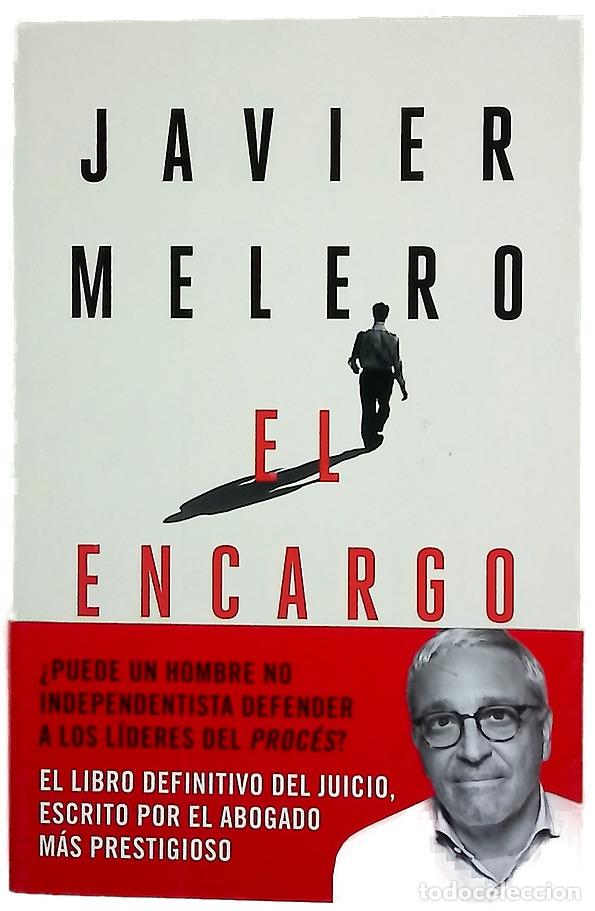 Libros: El encargo : un abogado en el juicio del proc&eacute;s