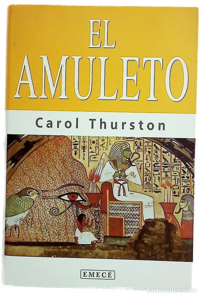 Libros: El amuleto - Thurston, Carol