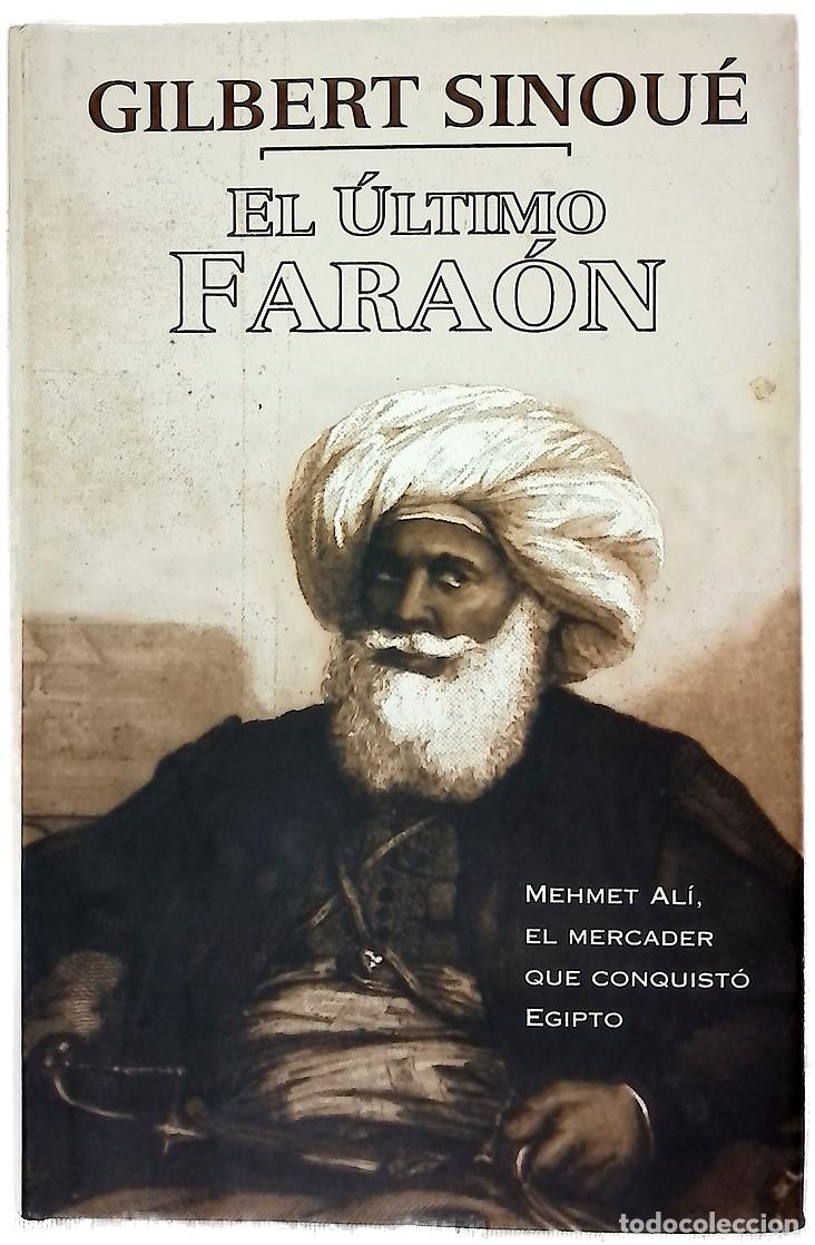 B&uuml;cher: El &uacute;ltimo fara&oacute;n - Sinou&eacute;, Gilbert
