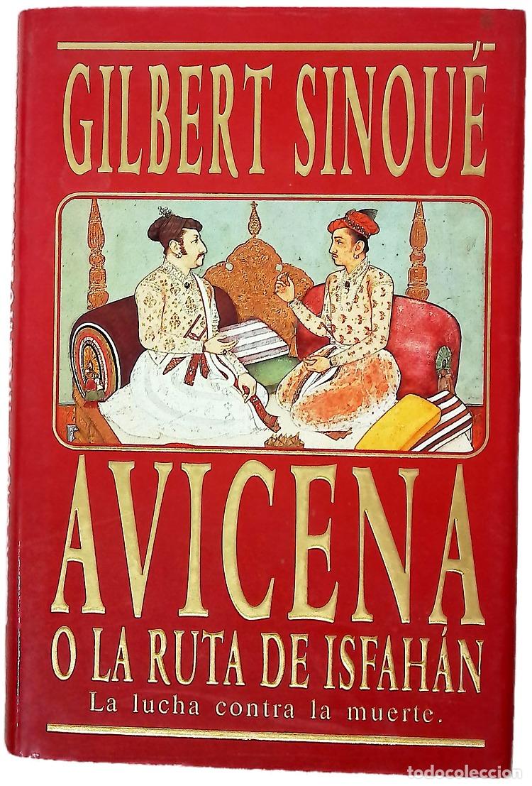 B&uuml;cher: Avicena o La ruta de Isfah&aacute;n