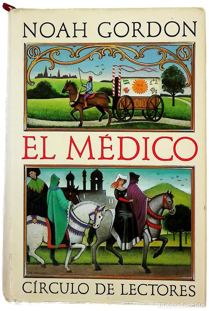 Libros: El m&eacute;dico - Gordon, Noah; Men&eacute;ndez, Iris