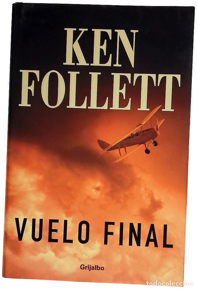 Libros: Vuelo final - Follett, Ken