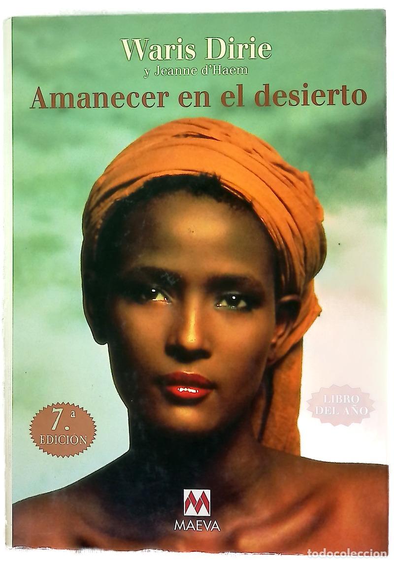 Libros: Amanecer en el desierto - Dirie, Waris; D'Haem, Jeanne