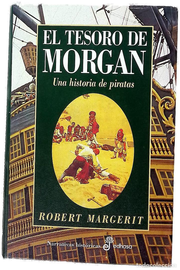 Libros: El tesoro de Morgan - Margerit, Robert