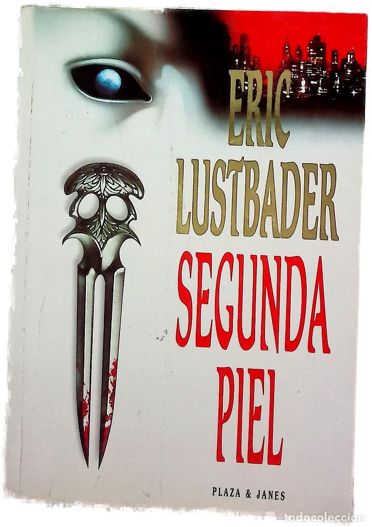 Libros: Segunda piel - Lustbader, Eric