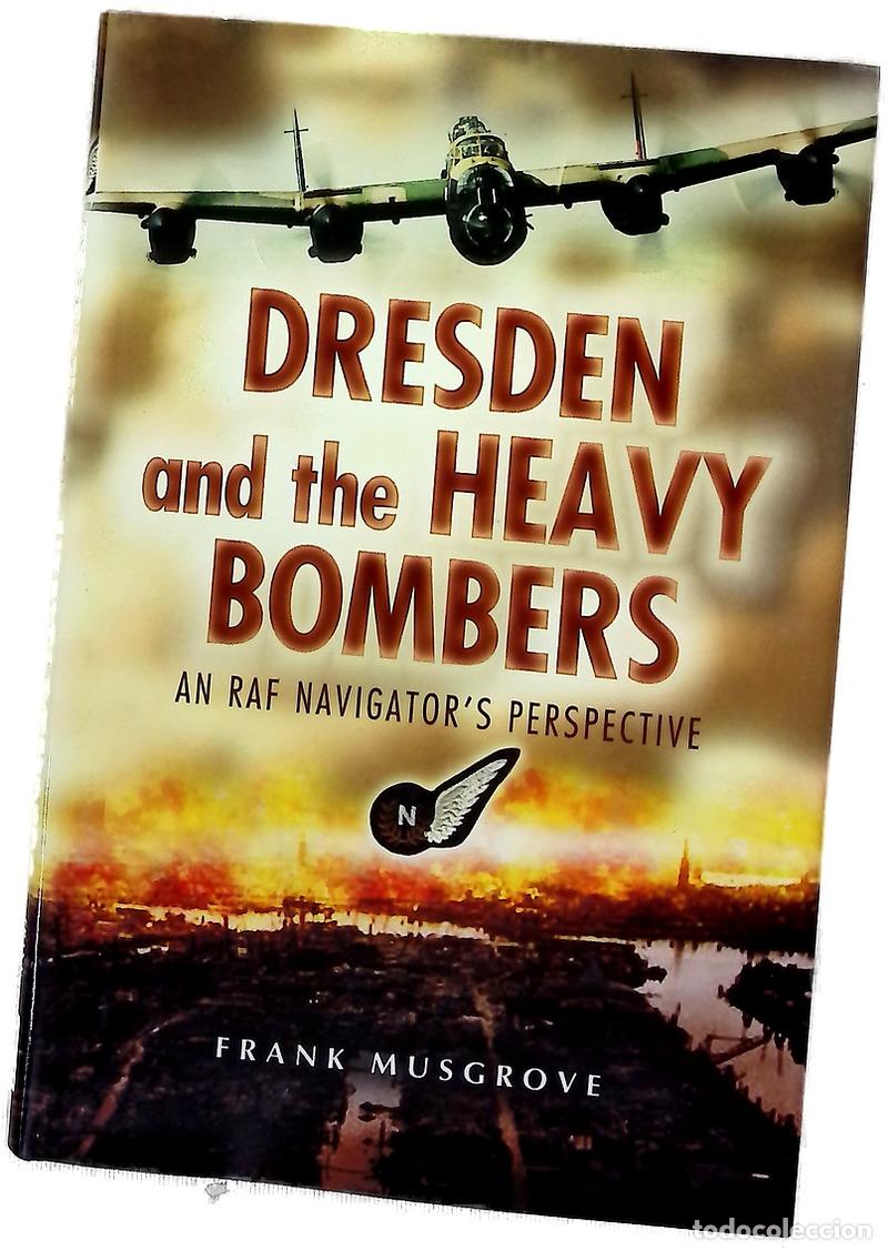 Libros: Dresden and the heavy bombers
