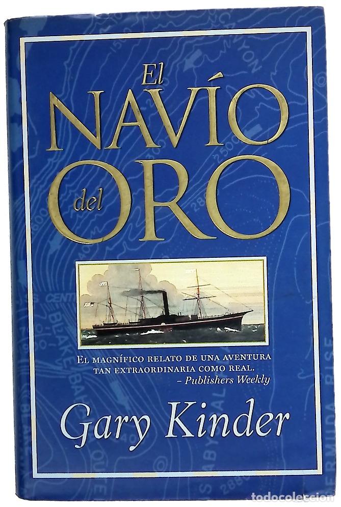 Libros: El nav&iacute;o del oro - Kinder, Gary