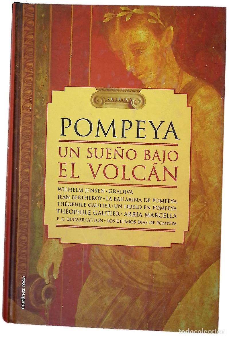 Libros: Pompeya un sue&ntilde;o bajo el volc&aacute;n