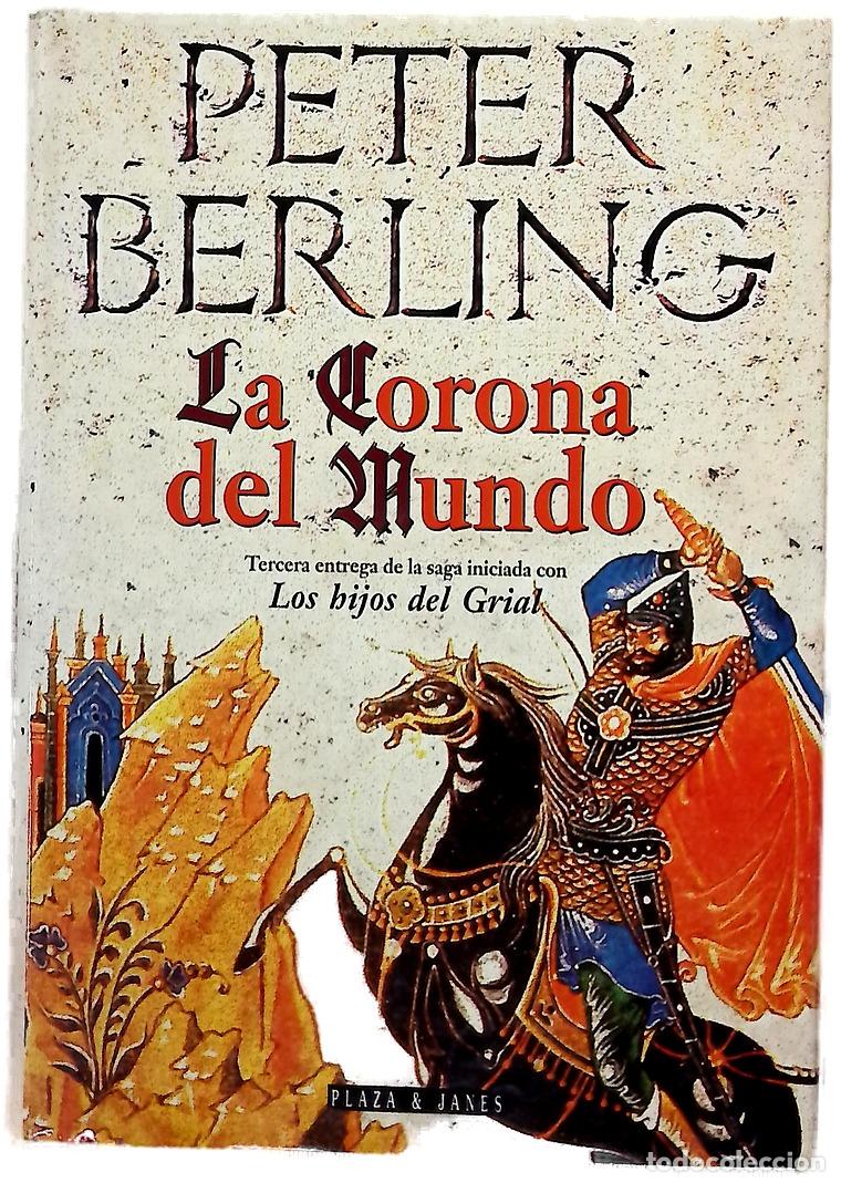 Libros: La corona del mundo - Berling, Peter