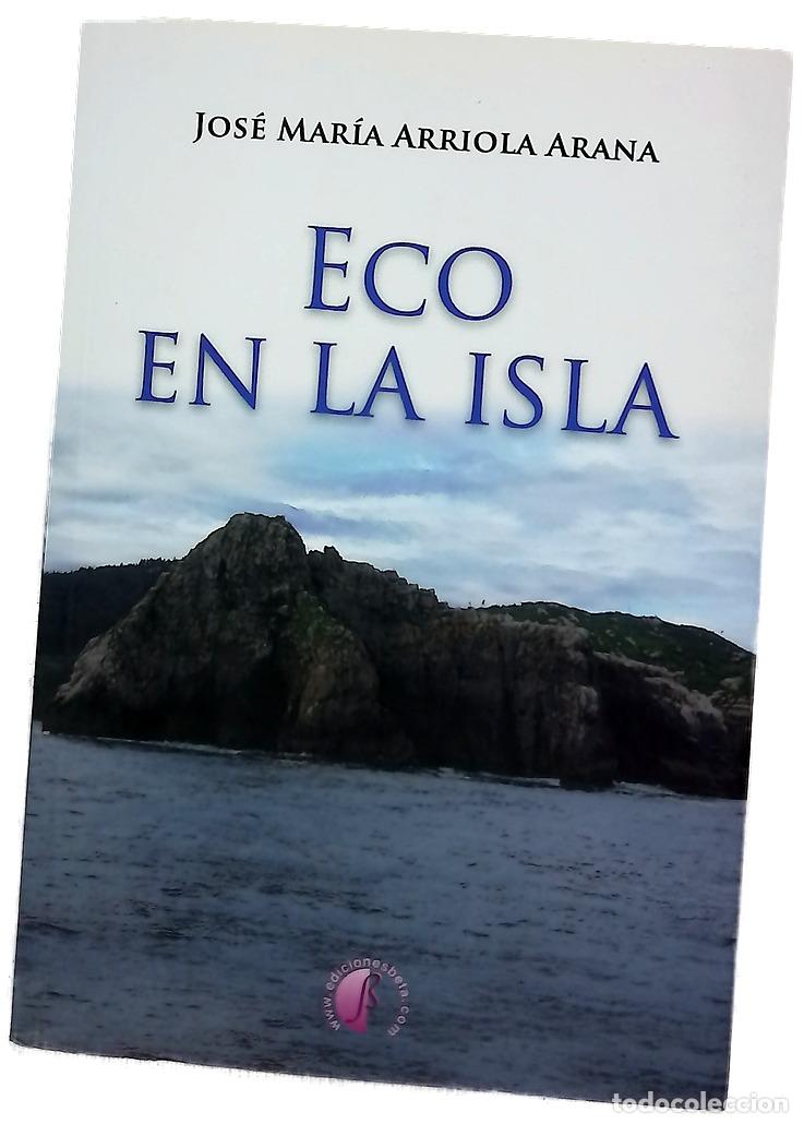 Livros em segunda m&atilde;o: Eco en la isla - Arriola Arana, Jos&eacute; Mar&iacute;a