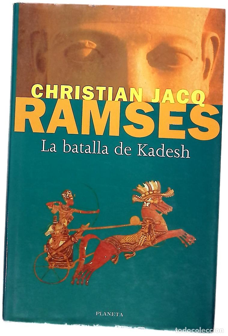 Libros: La batalla de Kadesh - Jacq, Christian