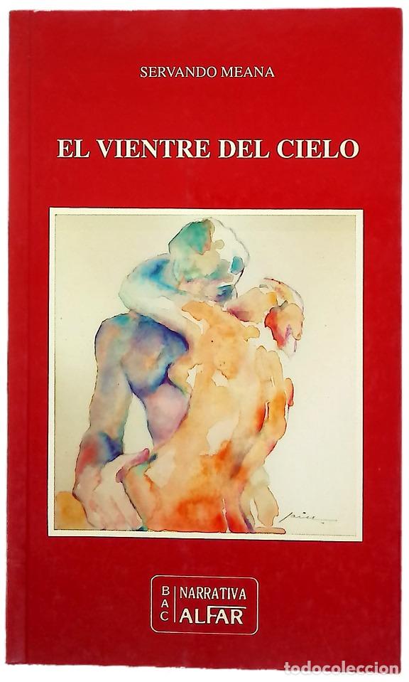 Libros: El vientre del cielo - Meana Fern&aacute;ndez-Palacios, Servando