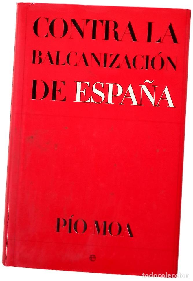 Libros: Contra la balcanizaci&oacute;n de Espa&ntilde;a