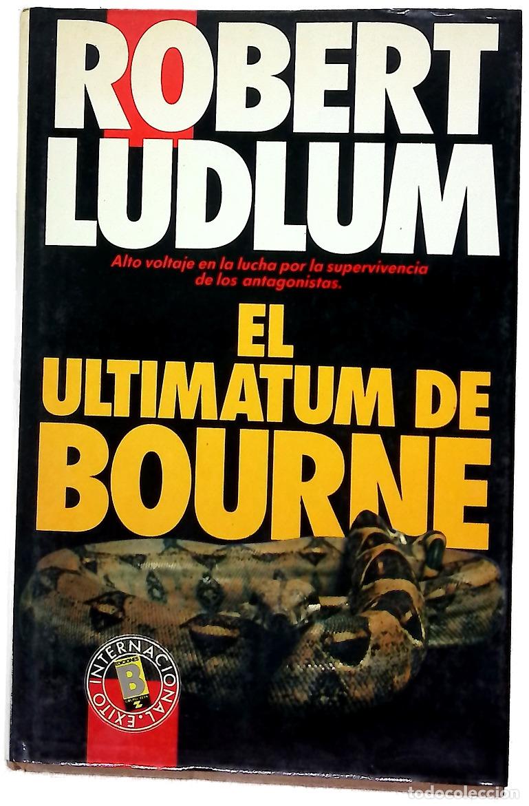 Libros: El ultimatum de Bourne - Ludlum, Robert; Oaklander, Adriana