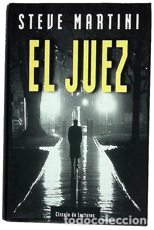Libros: El Juez - Steve Martini.