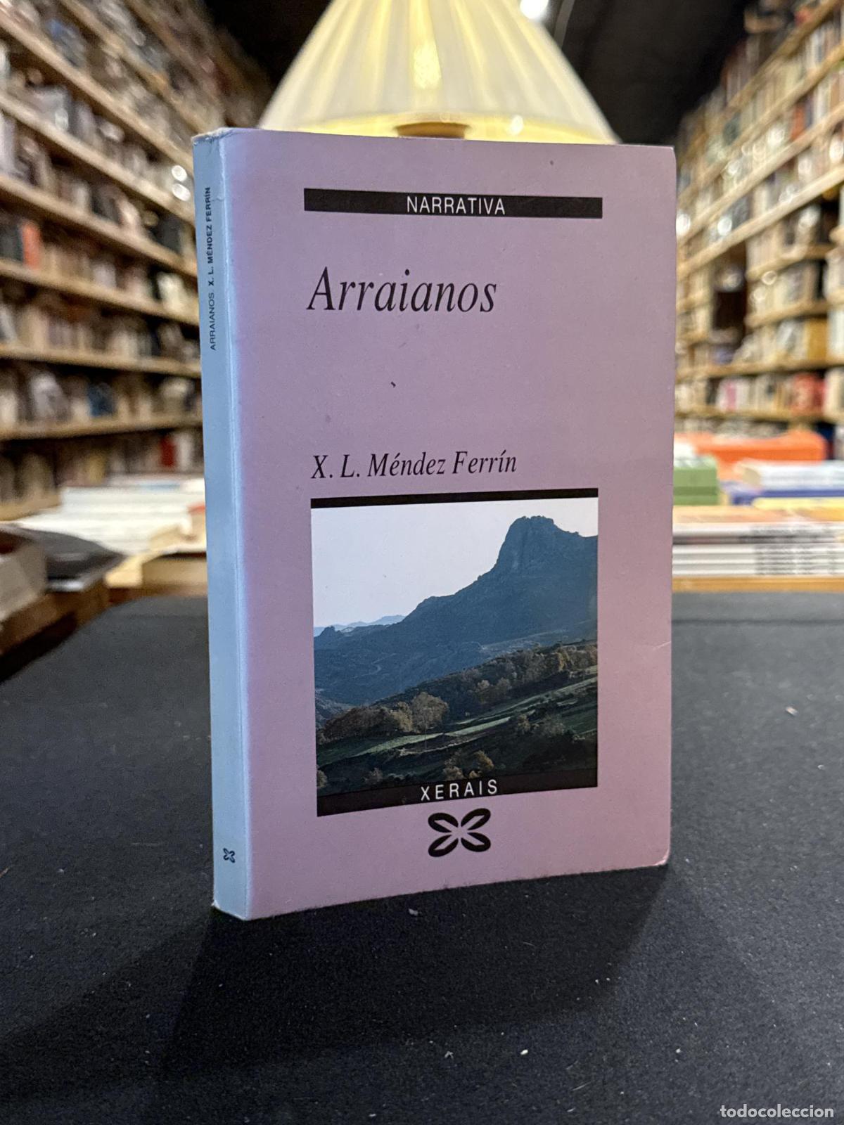 Arraianos - X.L. M&eacute;ndez Ferr&iacute;n