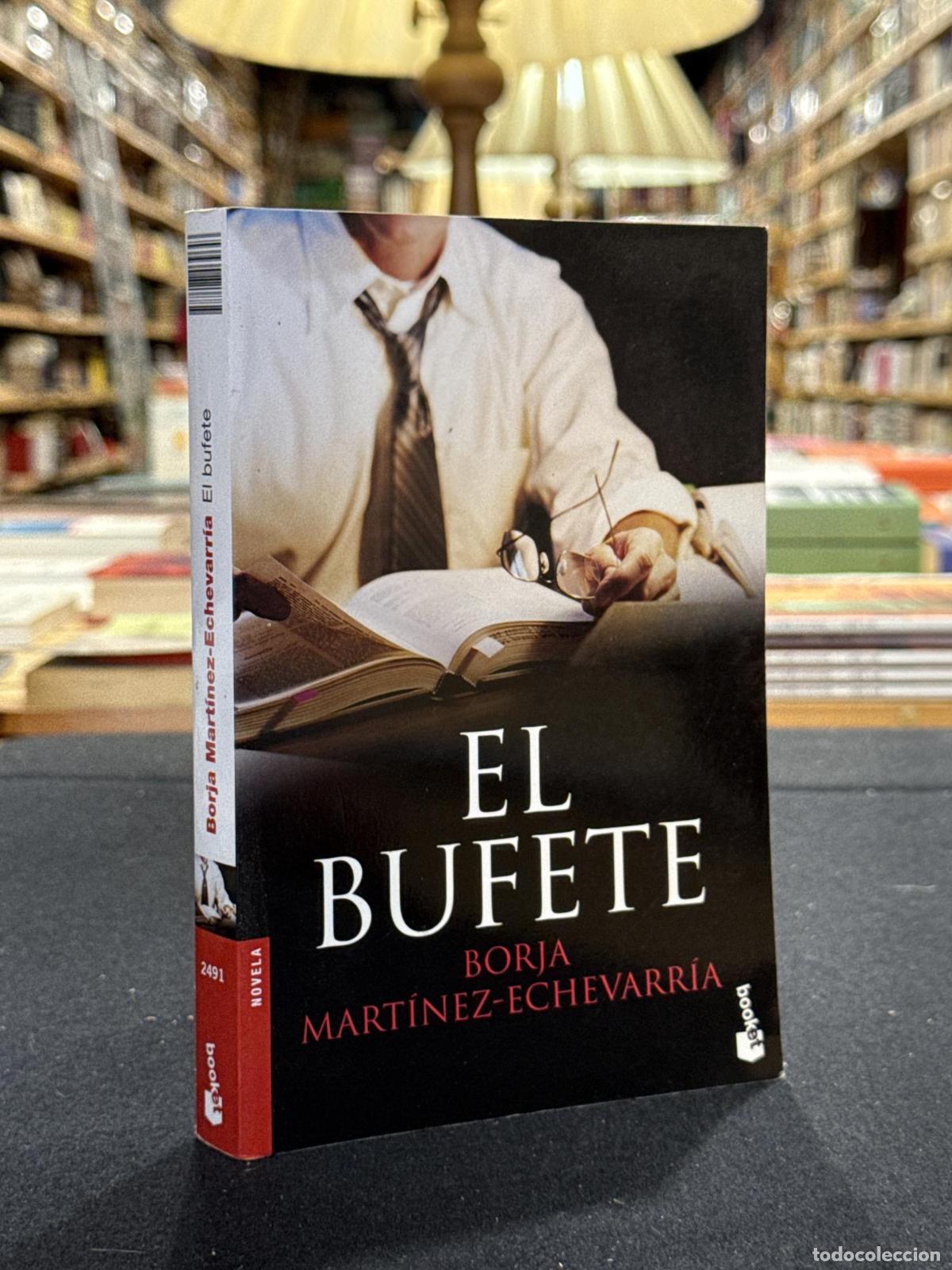 Livros em segunda m&atilde;o: El bufete - Mart&iacute;nez-Echevarr&iacute;a, Borja