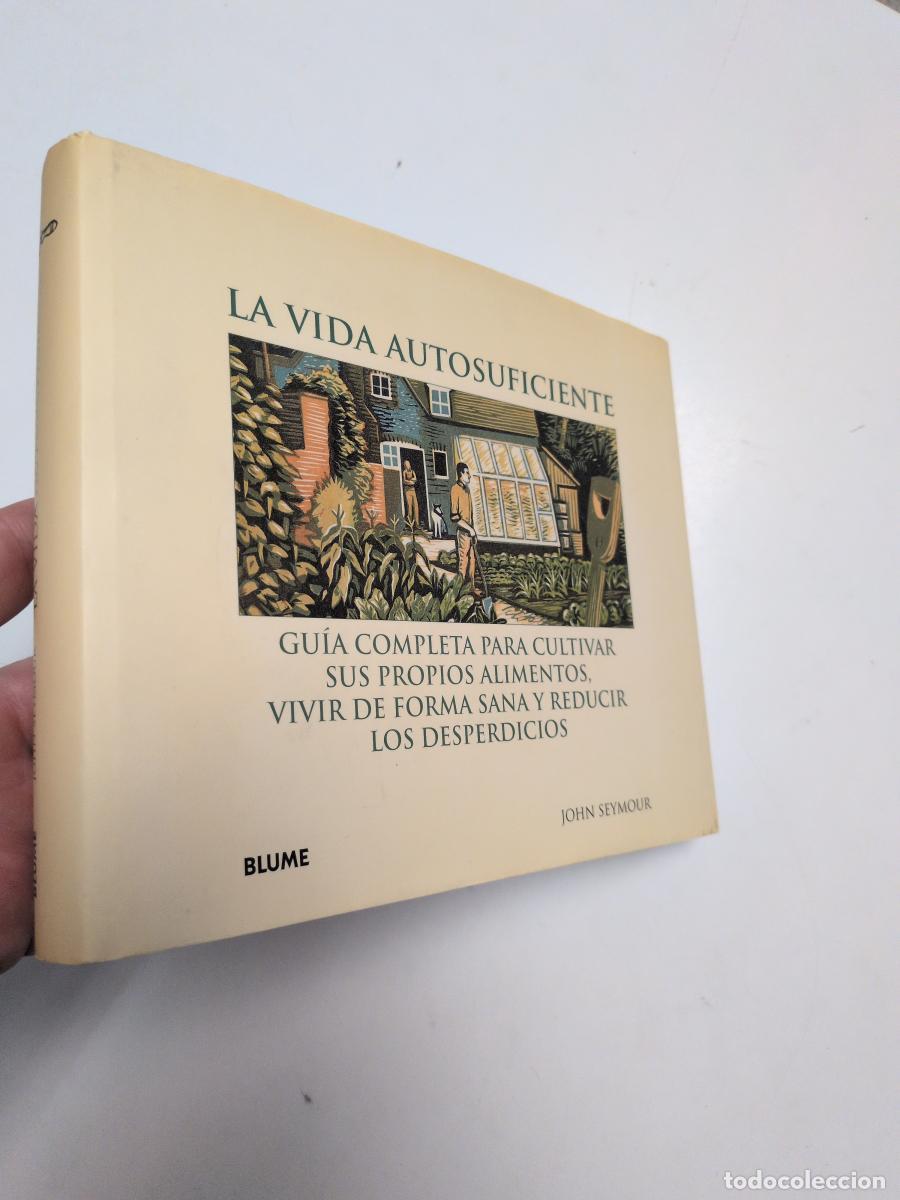 Libros: La vida autosuficiente - Seymour, John