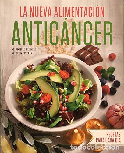 Libros: La nueva alimentaci&oacute;n antic&aacute;ncer