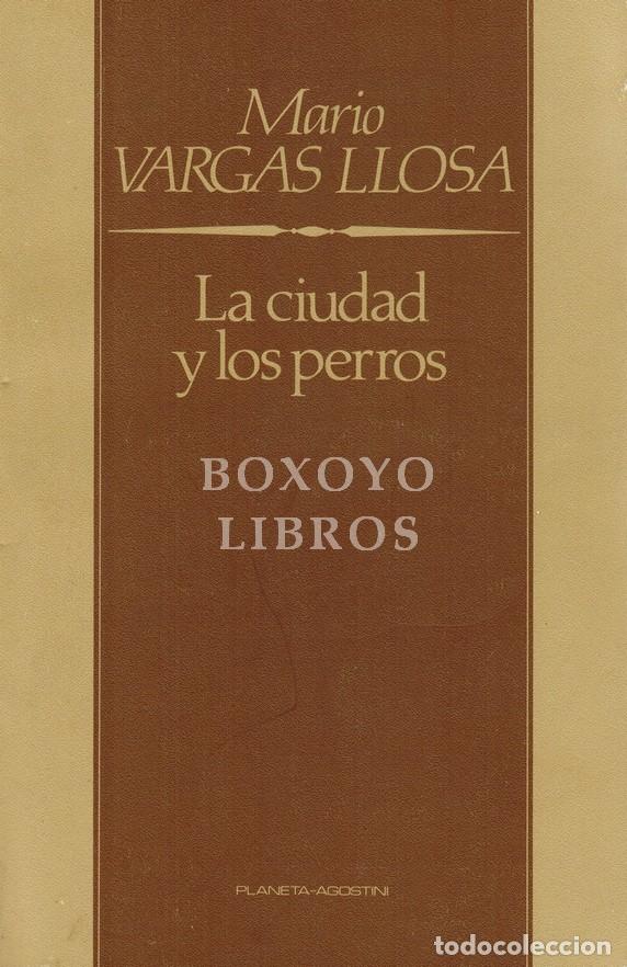 Libros: VARGAS LLOSA, Mario. La ciudad y los perros