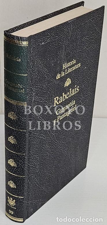 Livres: RABELAIS, Fran&ccedil;ois. Gargant&uacute;a y Pantagruel. Traducci&oacute;n y notas de Teresa Suero y Jos&eacute; M&ordf; Claramunda