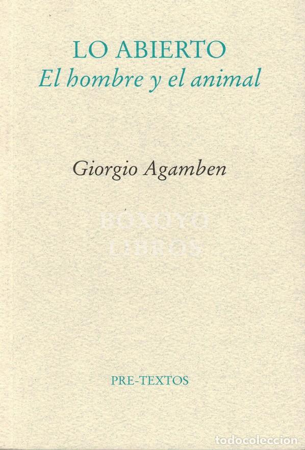 Livres: AGAMBEN, Giorgio. El hombre y el animal. Traducci&oacute;n de Antonio Gimeno Cuspinera