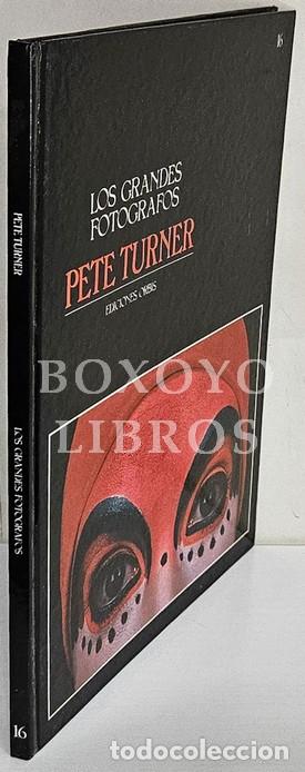 Livres: Los grandes fot&oacute;grafos 16. Pete Turner