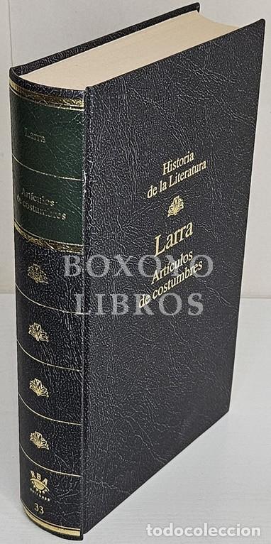 Livres: LARRA, Mariano Jos&eacute; de. Art&iacute;culos de costumbres. Introducci&oacute;n, selecci&oacute;n y notas de Alejandro P&eacute;rez