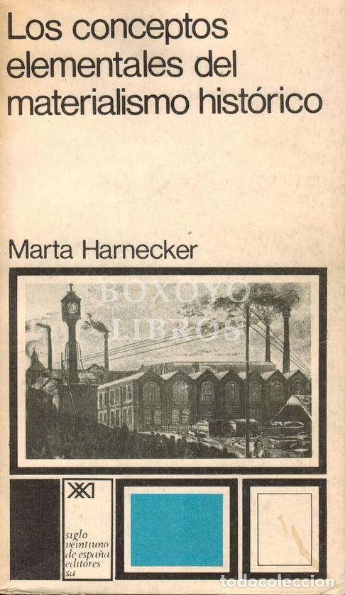Libros: HARNECKER, Marta. Los conceptos elementales del materialismo hist&oacute;rico. Presentaci&oacute;n por Louis Althu