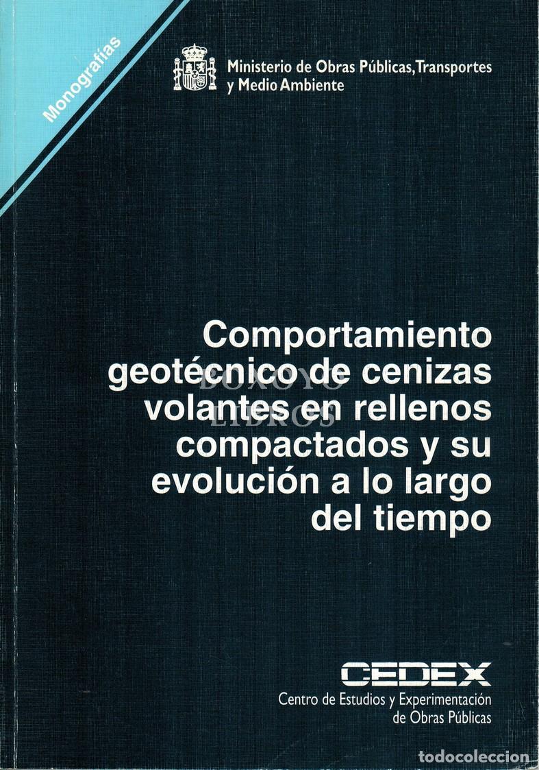Libros: PARDO DE SANTAYANA CARRILLO, Fernando. Comportamiento geot&eacute;cnico de cenizas volantes en rellenos co