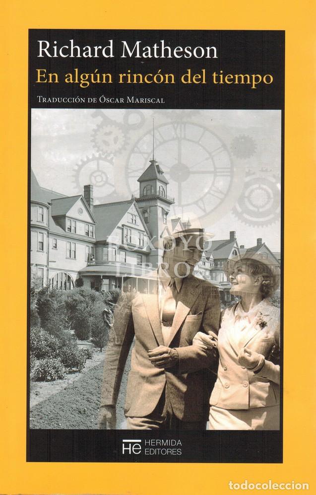 Libros: MATHESON, Richard. En alg&uacute;n rinc&oacute;n del tiempo. Traducci&oacute;n de &Oacute;scar Mariscal