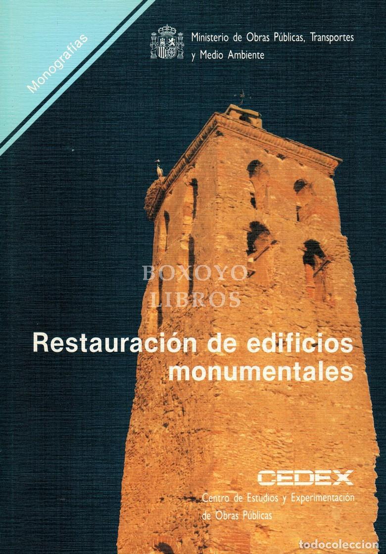 Libros: &Aacute;LVAREZ DE BUERGO BALLESTER, M&oacute;nica / GONZ&Aacute;LEZ LIM&Oacute;N, Teresa. Restauraci&oacute;n de edificios monumentales