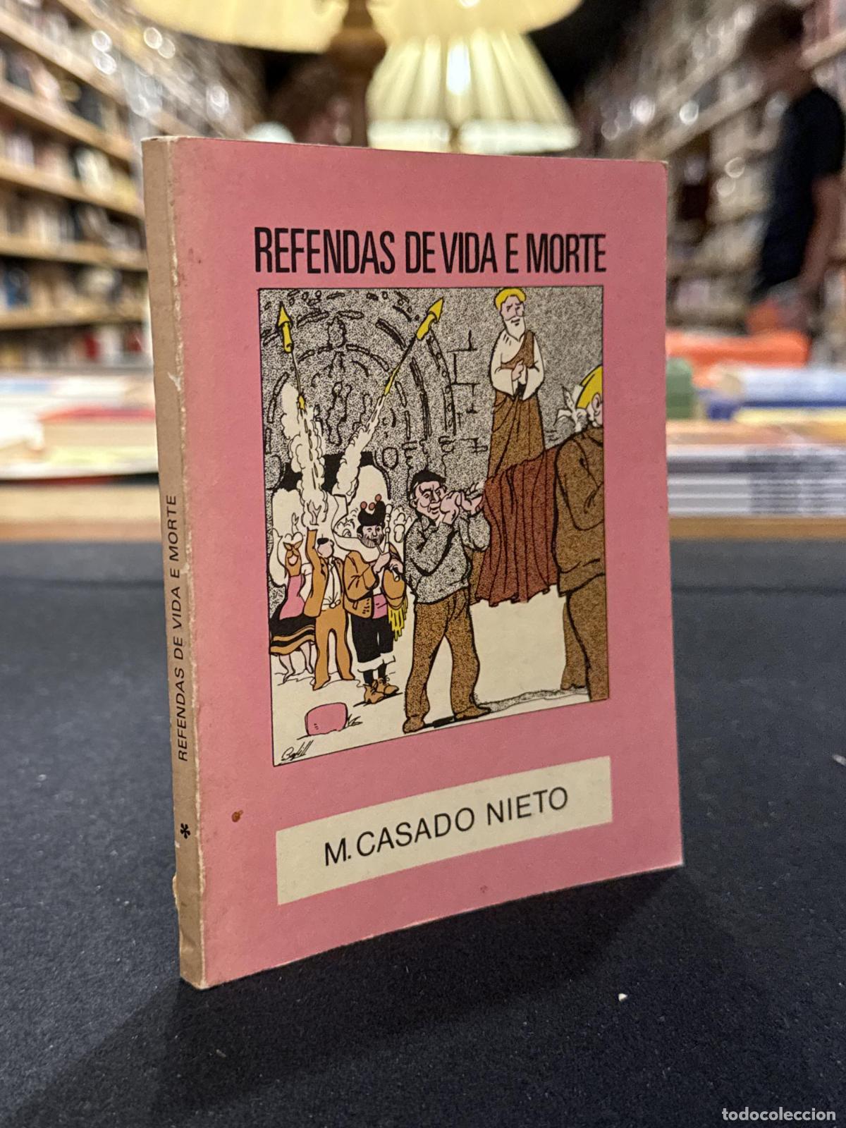 Libros: Refendas de vida e morte. O moucho 64 - M. Casado Nieto