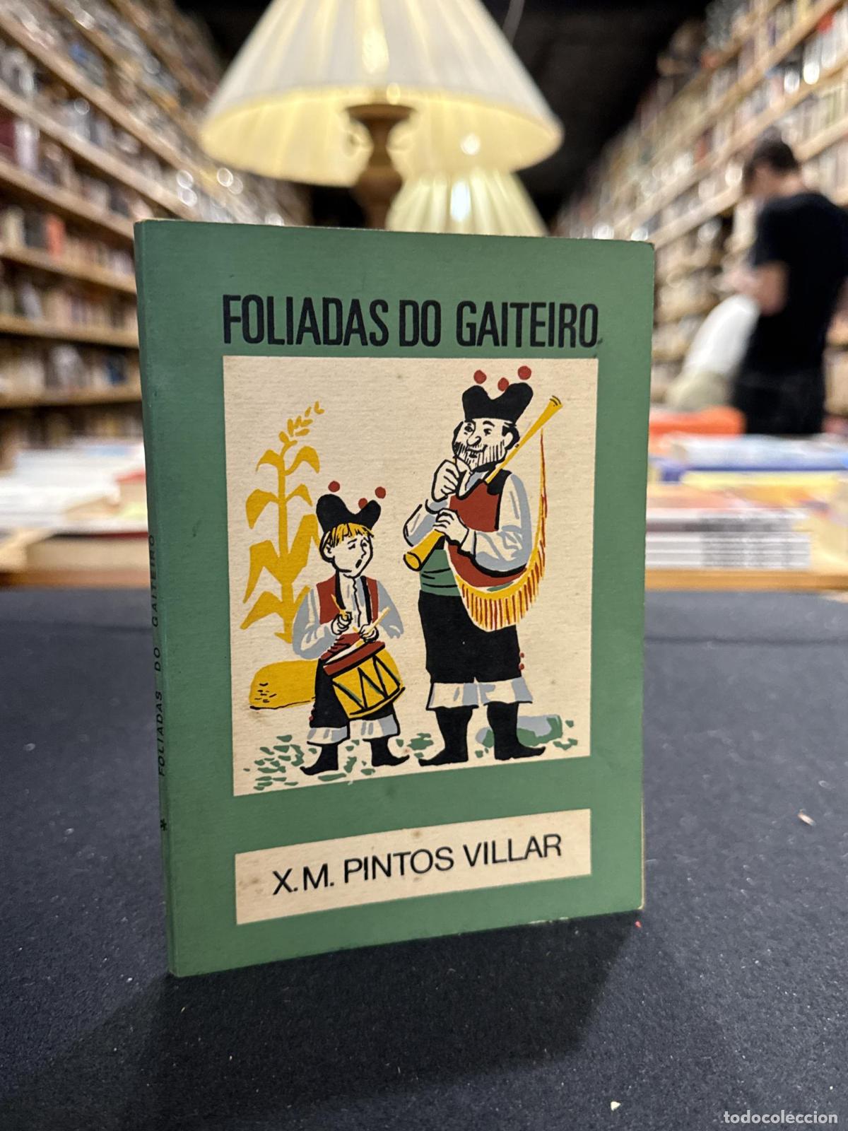 Libros: Foliadas do gaiteiro. O Moucho 2 - X.M. Pintos Villar