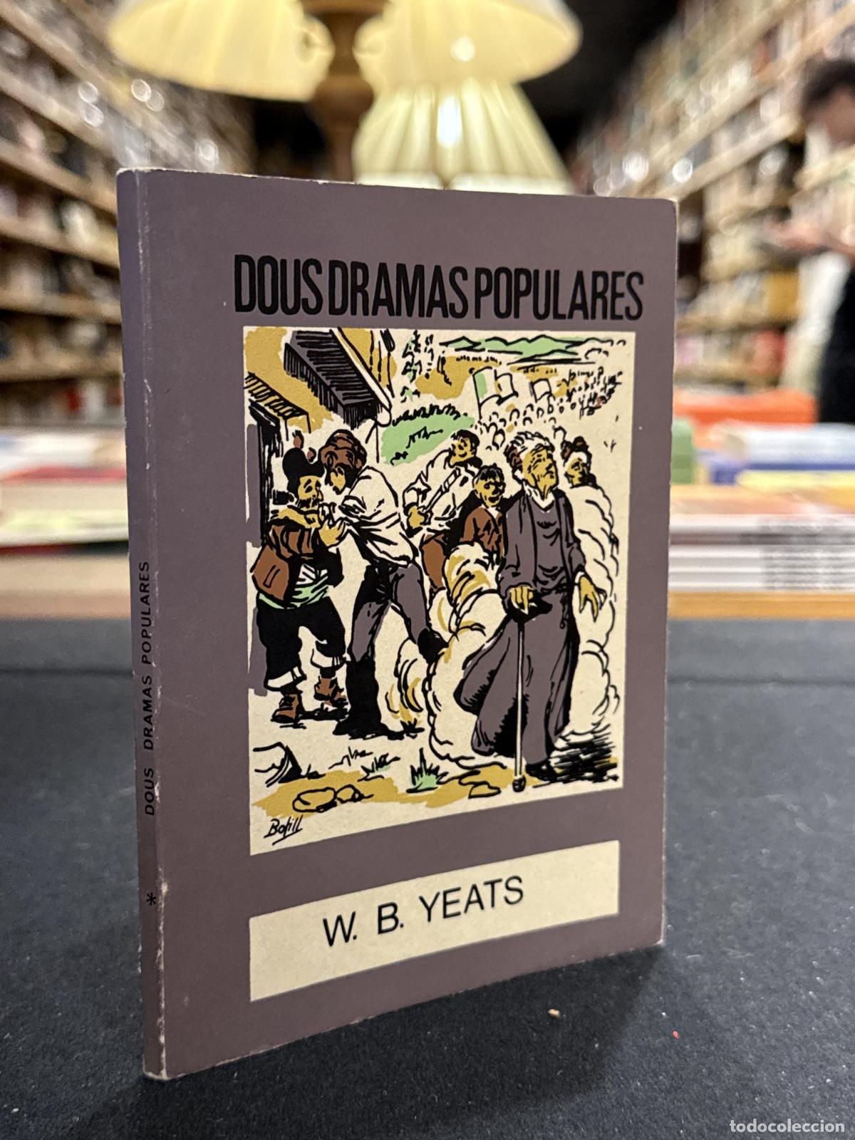 Libros: Dous dramas populares. O Moucho 53 - William Butler Yeats