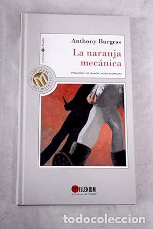 Libros: La naranja mec&aacute;nica.