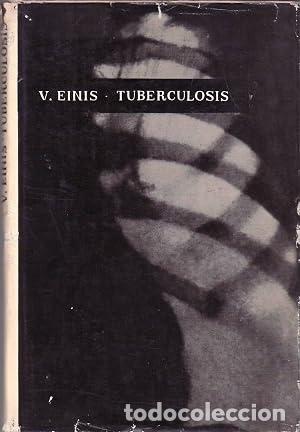 Libros: Tuberculosis. Cl&iacute;nica, profilaxis y tratamiento.