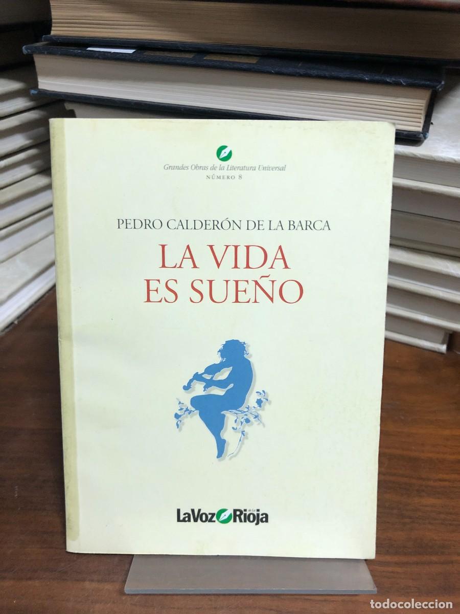 Libros: La vida es sue&ntilde;o Pedro Calder&oacute;n de la Barca (Colecci&oacute;n La Voz de La Rioja)