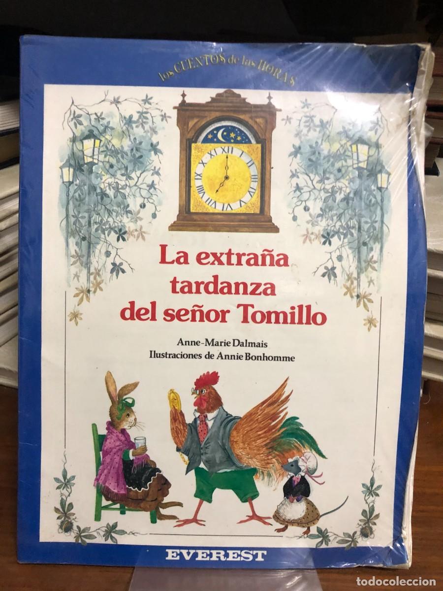 Libros: La extra&ntilde;a tardanza del se&ntilde;or Tomillo Anne-Marie Dalmais / Ilustr. Annie Bonhomme (Everest)