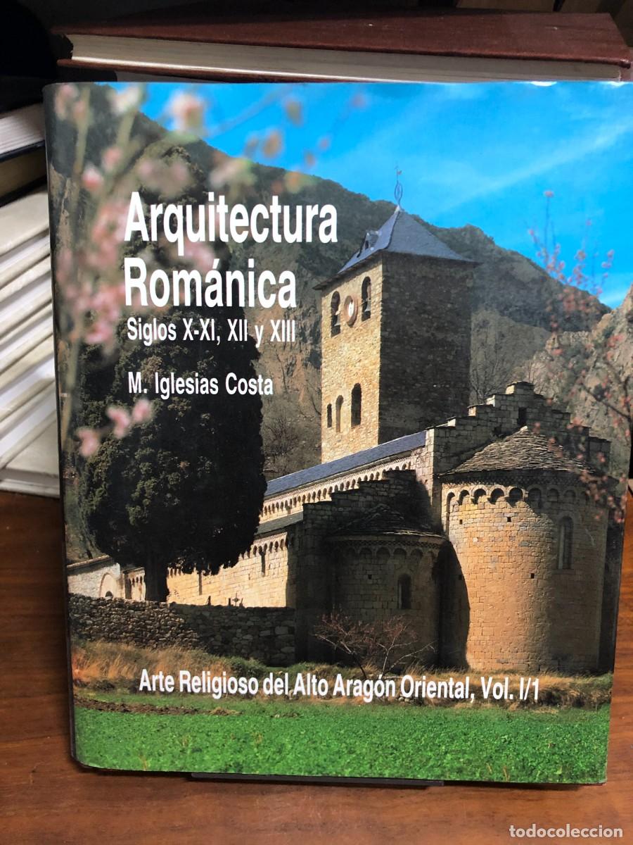 Libros: Arquitectura Rom&aacute;nica (Siglos X-XI, XII y XIII) - Vol. I/1 M. Iglesias Costa (Arte Religioso del Alt